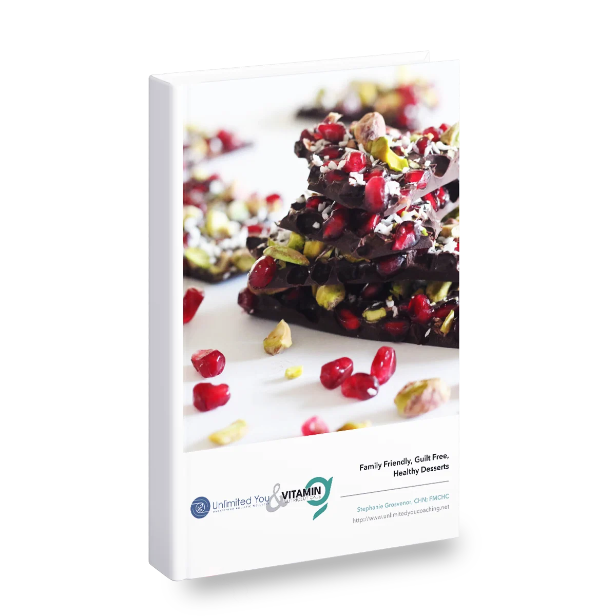 Family Friendly, Guilt-Free, Healthy Desserts Recipe Book