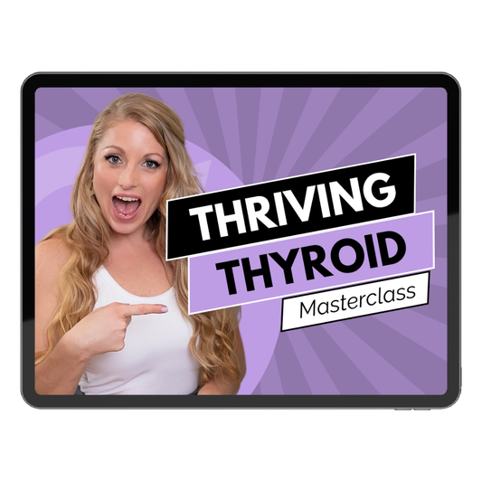 Thriving Thyroid Masterclass