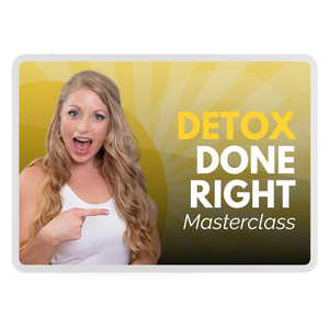 Detox Done Right Masterclass